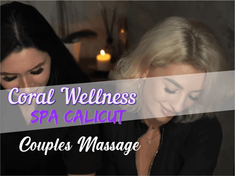 Couples Massage in Kozhikode Kerala